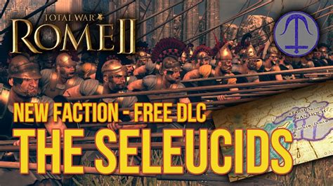 seleucid rome total war|Seleucid Faction .